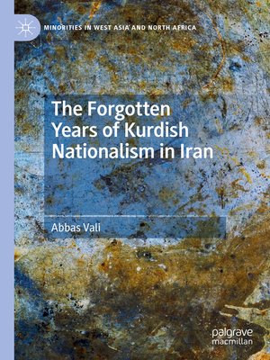 cover image of The Forgotten Years of Kurdish Nationalism in Iran